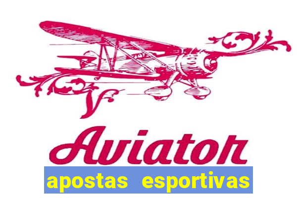 apostas esportivas - ao vivo