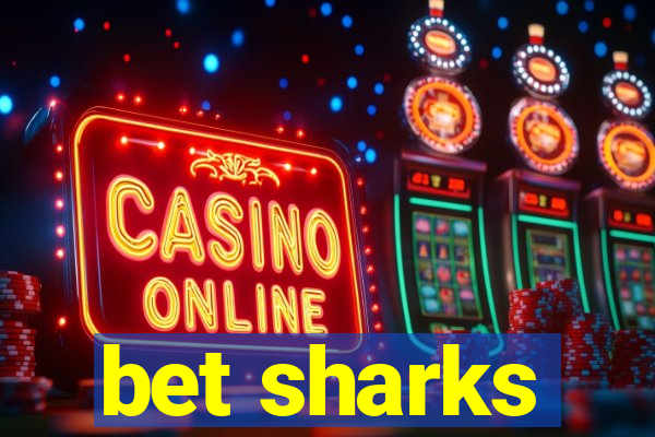 bet sharks