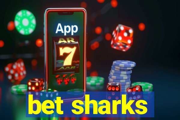 bet sharks