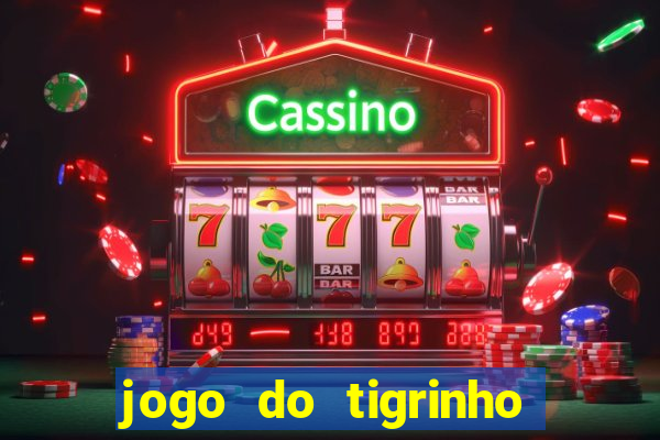 jogo do tigrinho legalizado no brasil