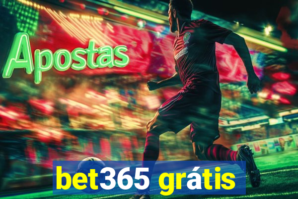 bet365 grátis