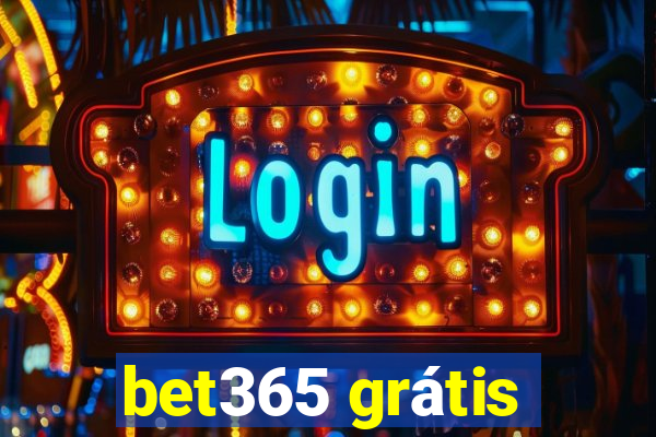 bet365 grátis