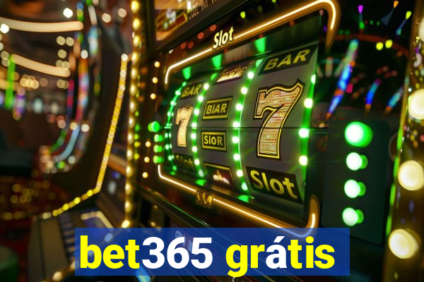 bet365 grátis