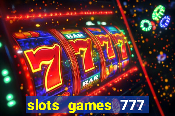 slots games 777 free 0vi35