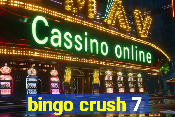 bingo crush 7