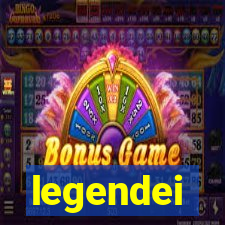 legendei