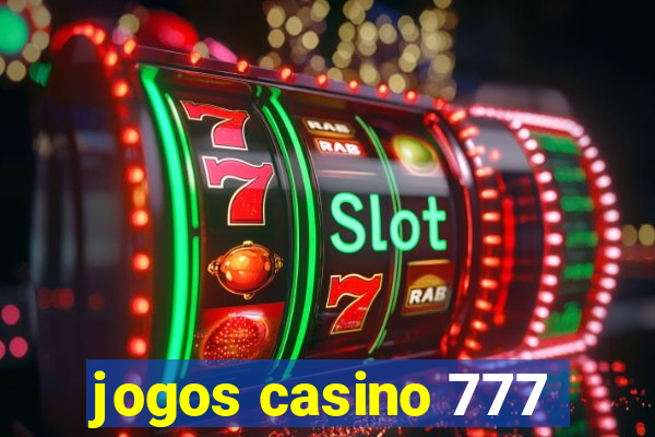 jogos casino 777