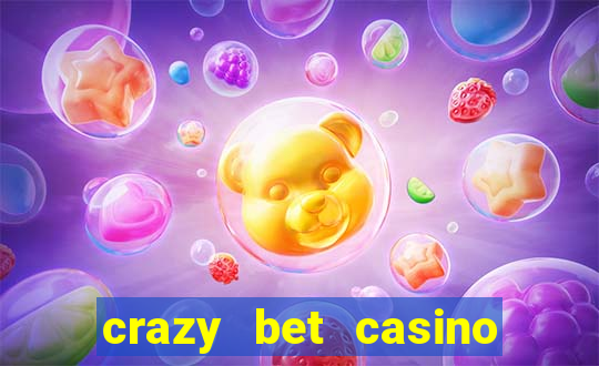 crazy bet casino no deposit bonus