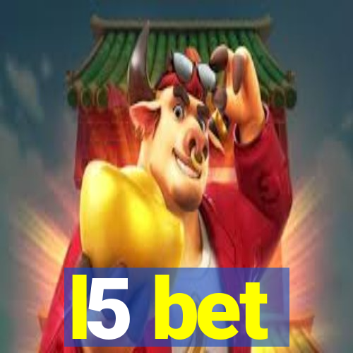 l5 bet