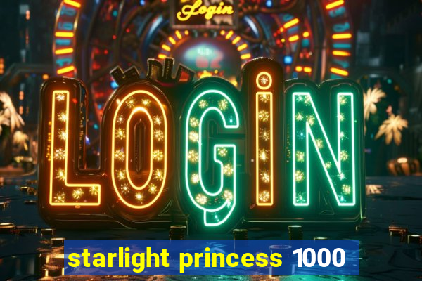 starlight princess 1000