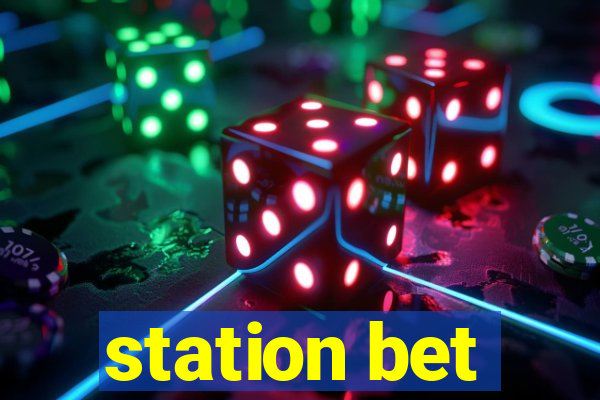 station bet