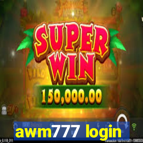 awm777 login