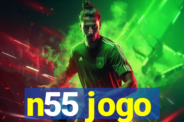 n55 jogo