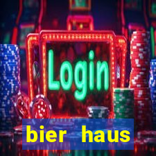 bier haus oktoberfest slot