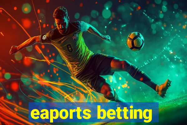 eaports betting