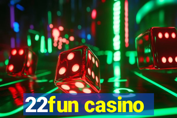 22fun casino