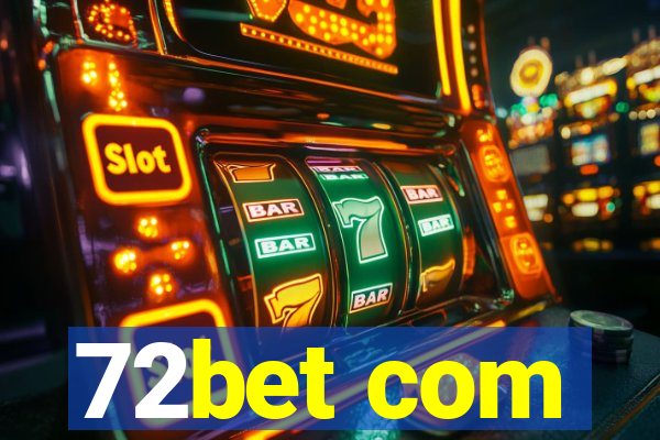 72bet com