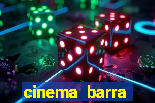 cinema barra shopping sul