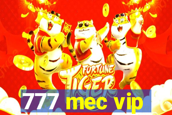 777 mec vip