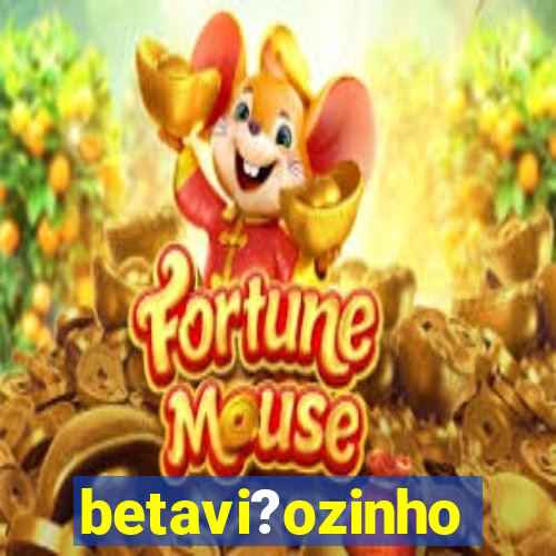 betavi?ozinho