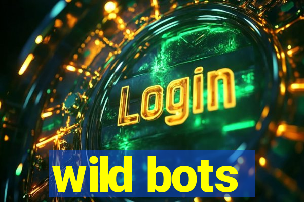 wild bots