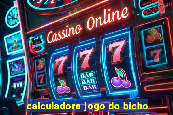 calculadora jogo do bicho