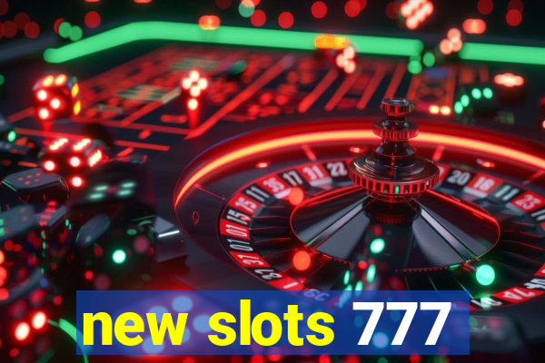 new slots 777