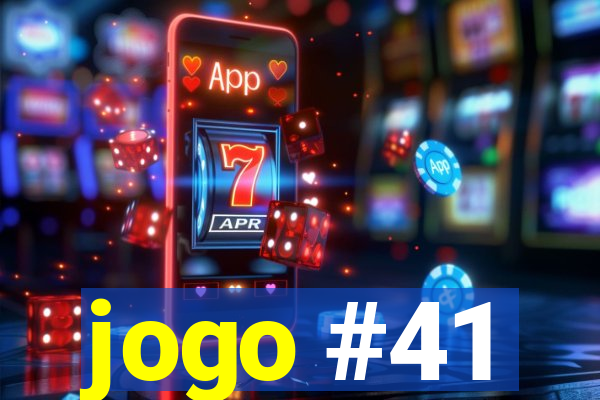 jogo #41