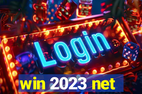 win 2023 net