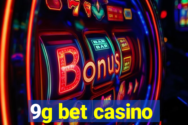 9g bet casino