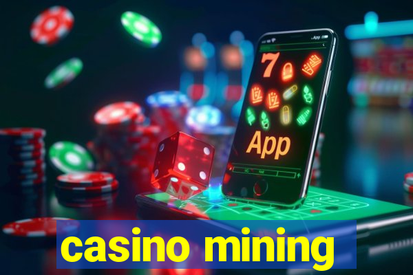 casino mining