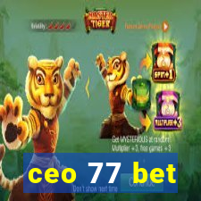 ceo 77 bet