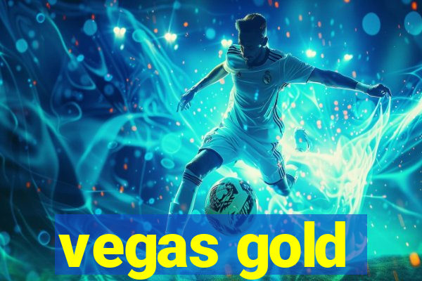 vegas gold