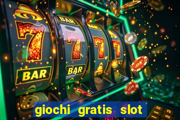 giochi gratis slot machine book of ra