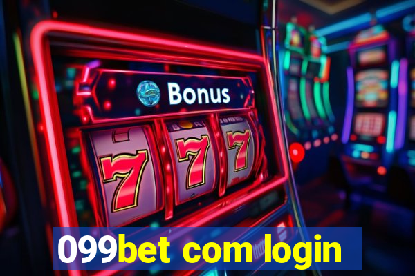 099bet com login