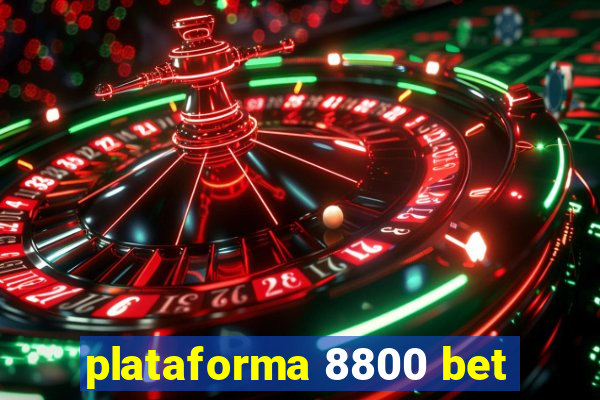 plataforma 8800 bet