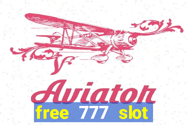 free 777 slot machine games