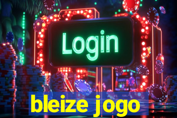 bleize jogo