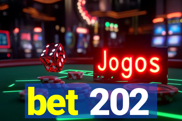 bet 202