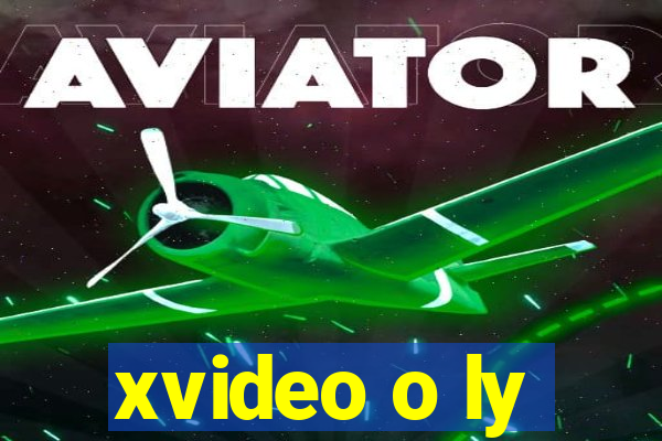 xvideo o ly