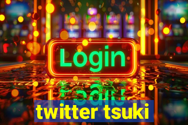 twitter tsuki