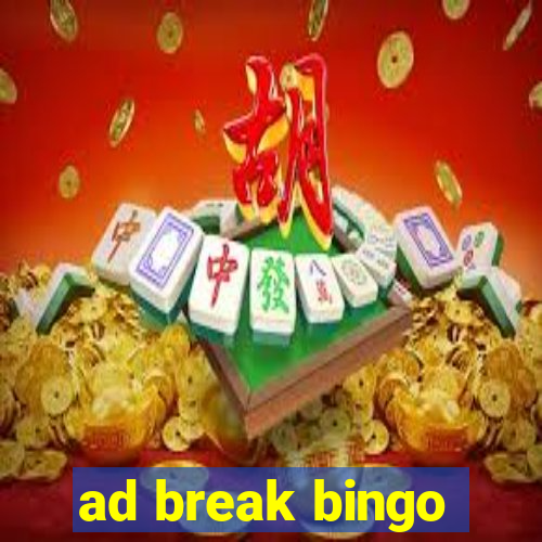 ad break bingo