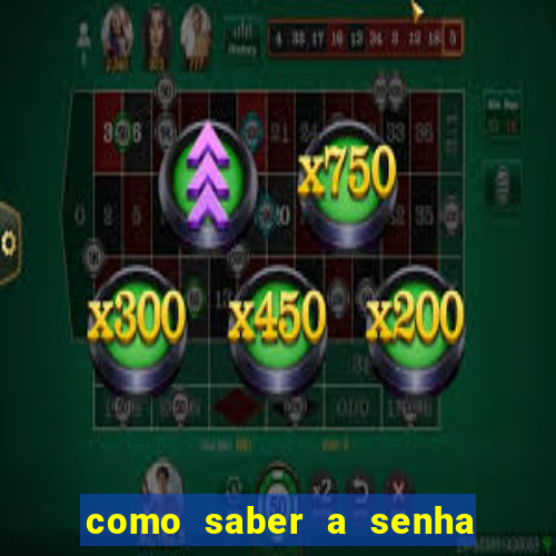 como saber a senha do windows