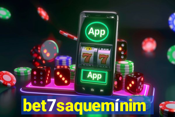 bet7saquemínimo