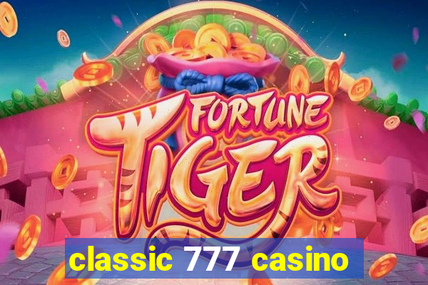 classic 777 casino