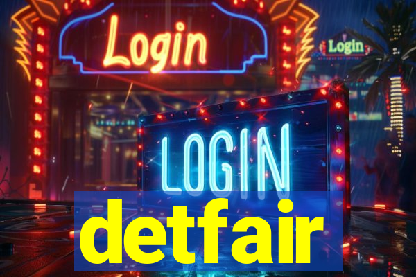 detfair