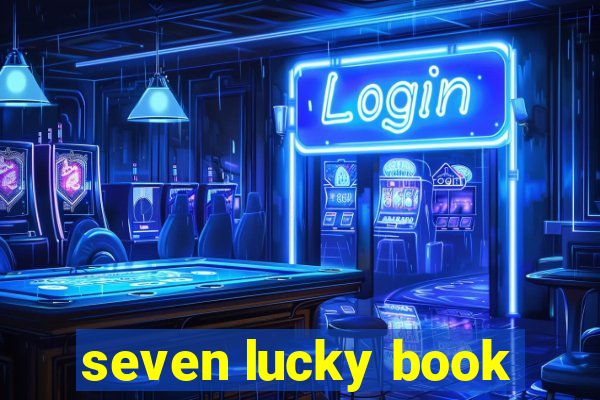 seven lucky book