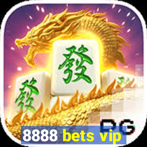 8888 bets vip