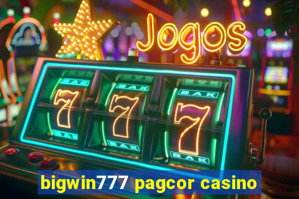 bigwin777 pagcor casino