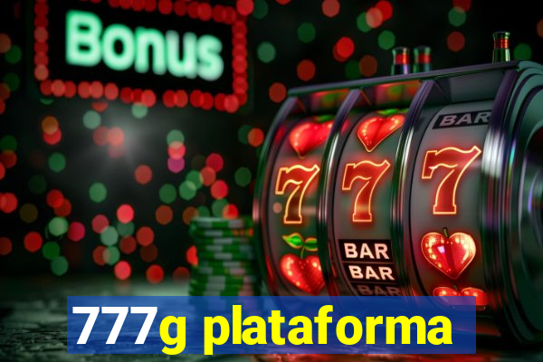 777g plataforma